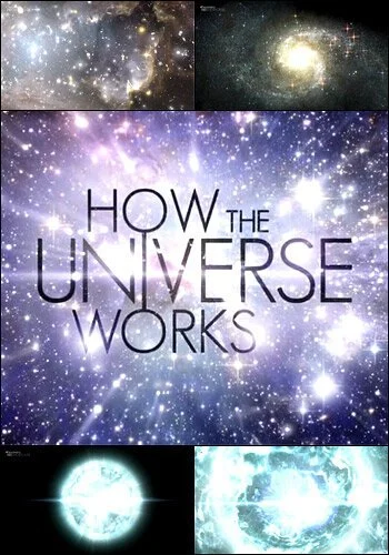 Discovery: Как устроена Вселенная (2010) онлайн бесплатно