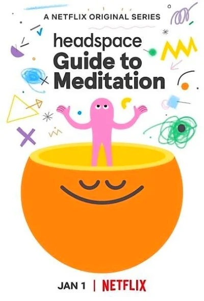 Headspace: Руководство по медитации (2021) онлайн бесплатно