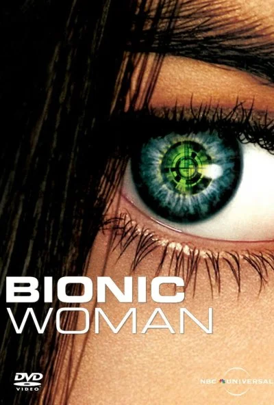 Бионическая женщина (2007) онлайн бесплатно